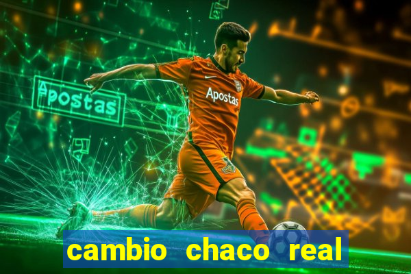 cambio chaco real en guarani